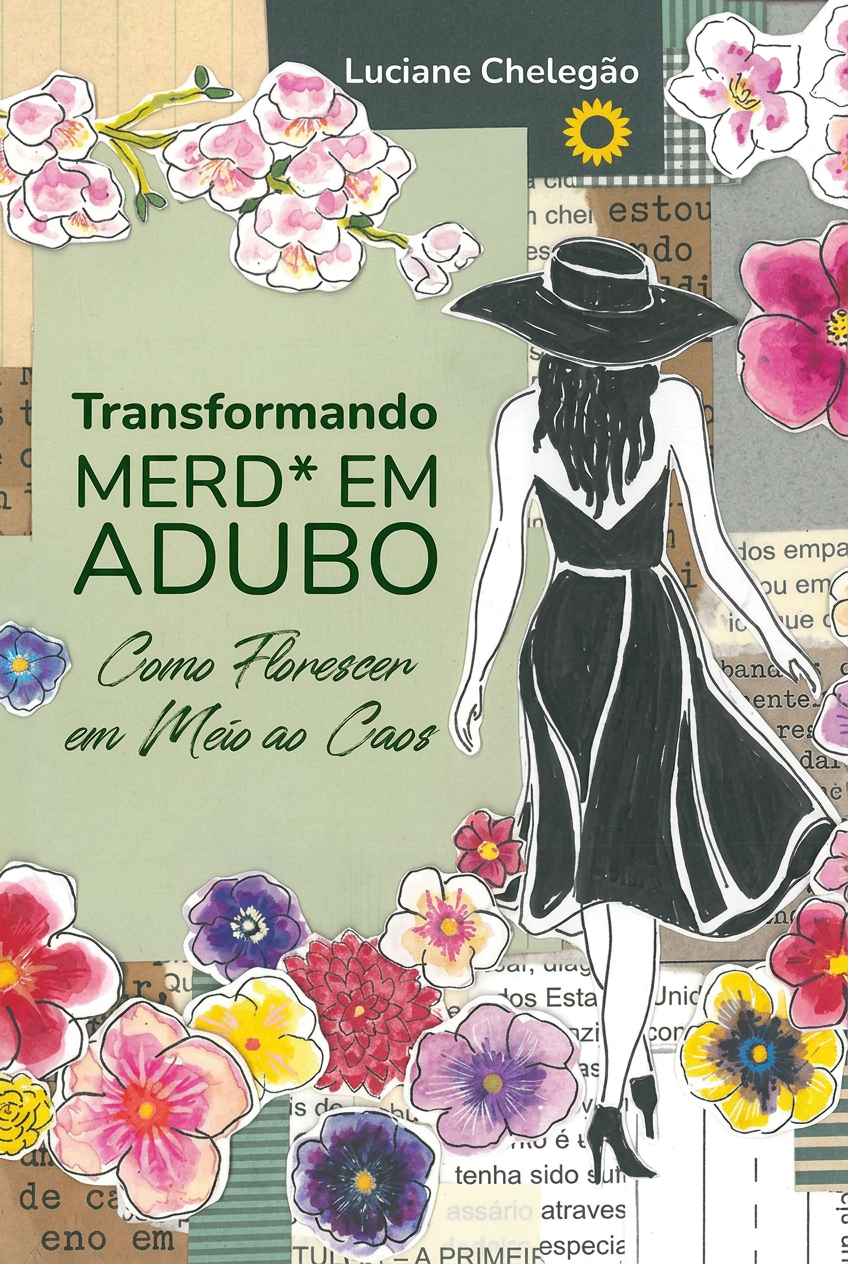 Capa do livro Transformando Merda em Adubo